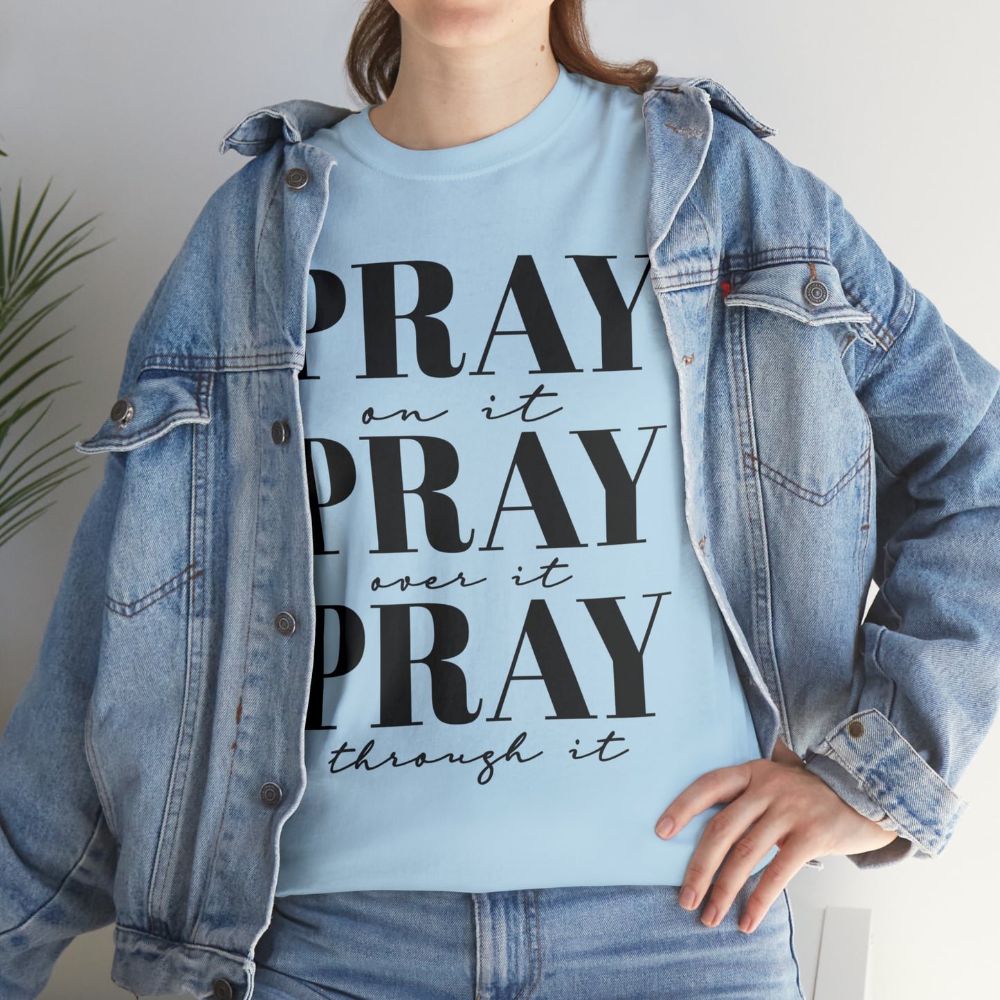 Pray about it