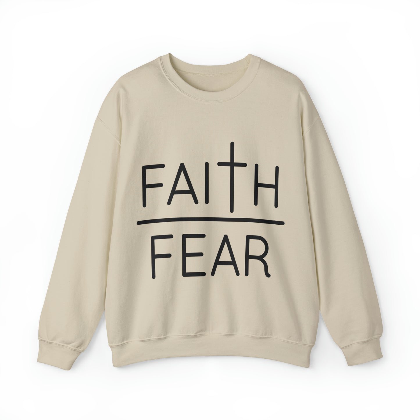 Faith Over Fear Sweatshirt