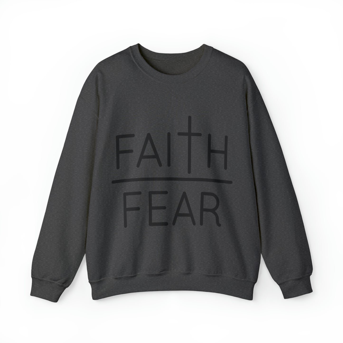 Faith Over Fear Sweatshirt