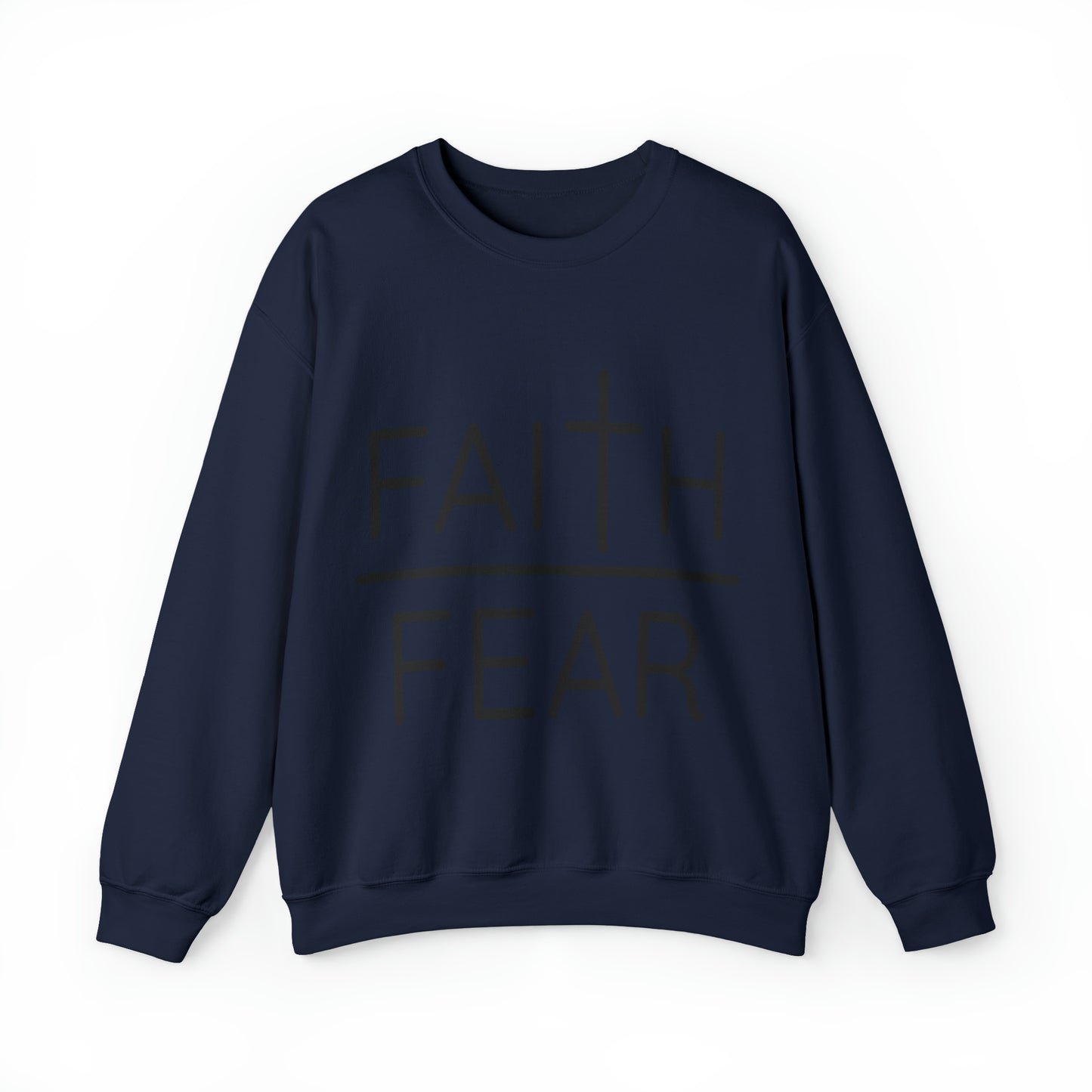 Faith Over Fear Sweatshirt