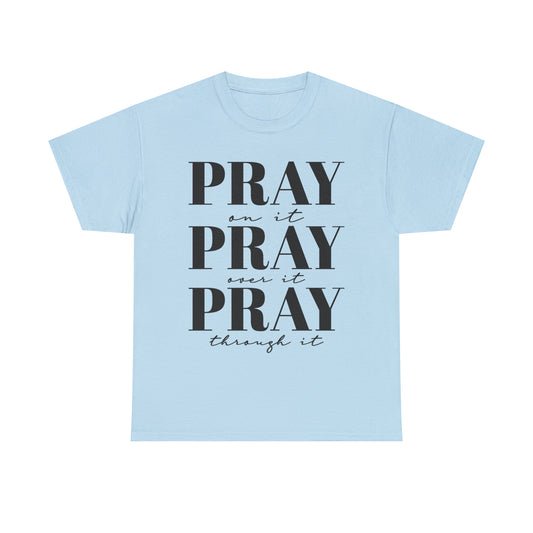 Pray about it