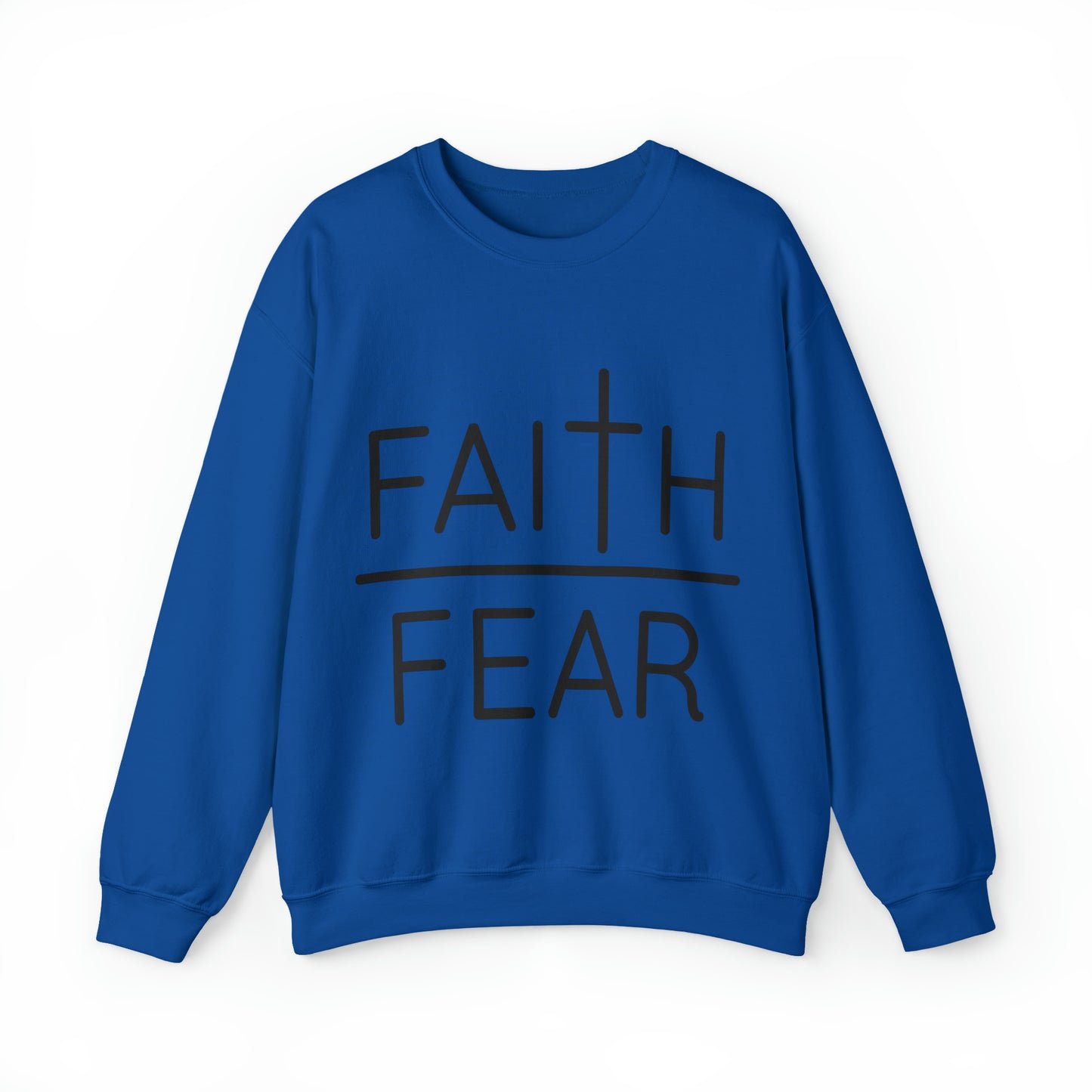 Faith Over Fear Sweatshirt