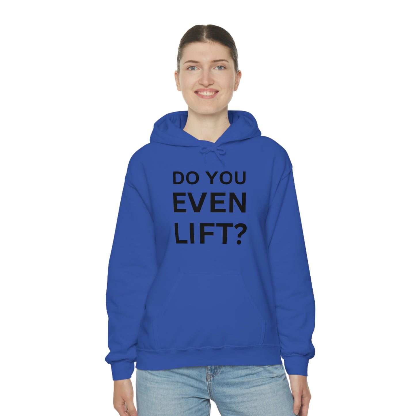 Do you lift Sweatshirt