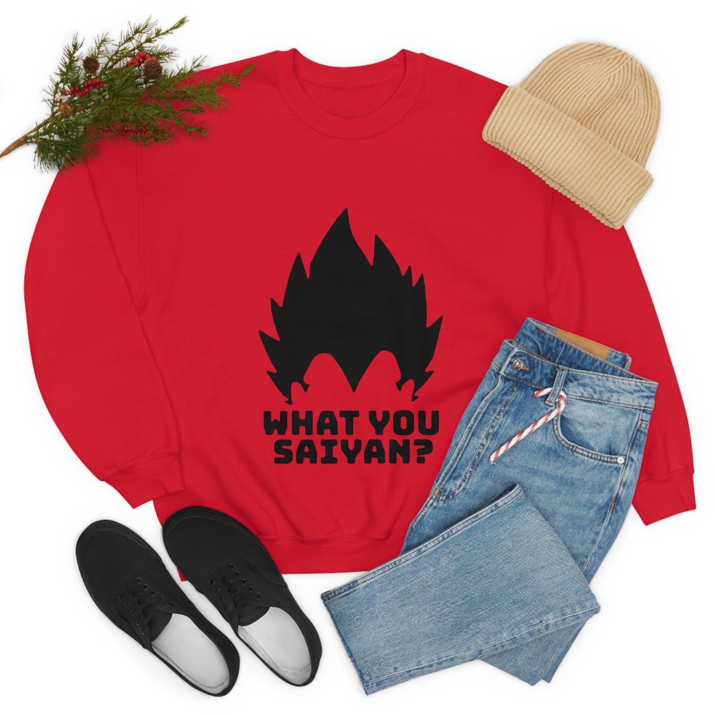 What you Saiyan sweatshirt