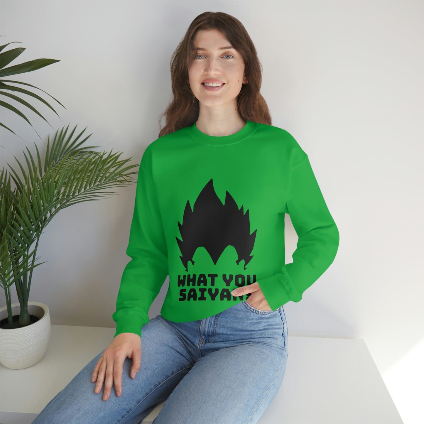What you Saiyan sweatshirt