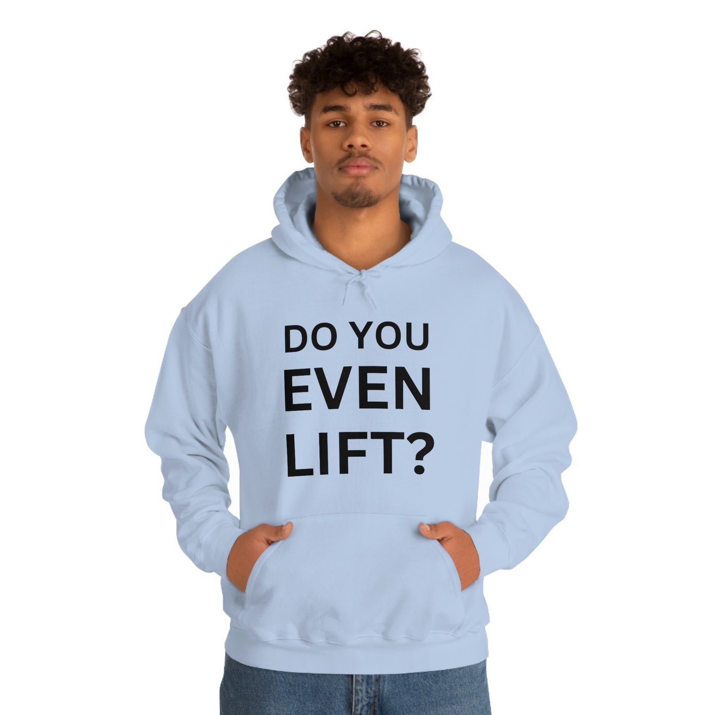 Do you lift Sweatshirt
