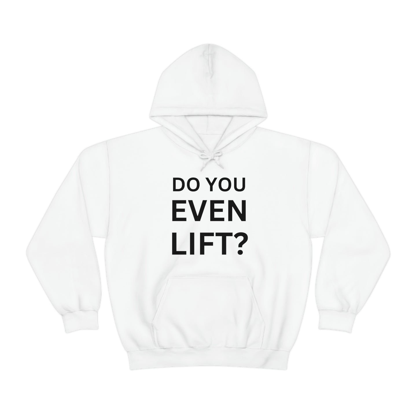 Do you lift Sweatshirt