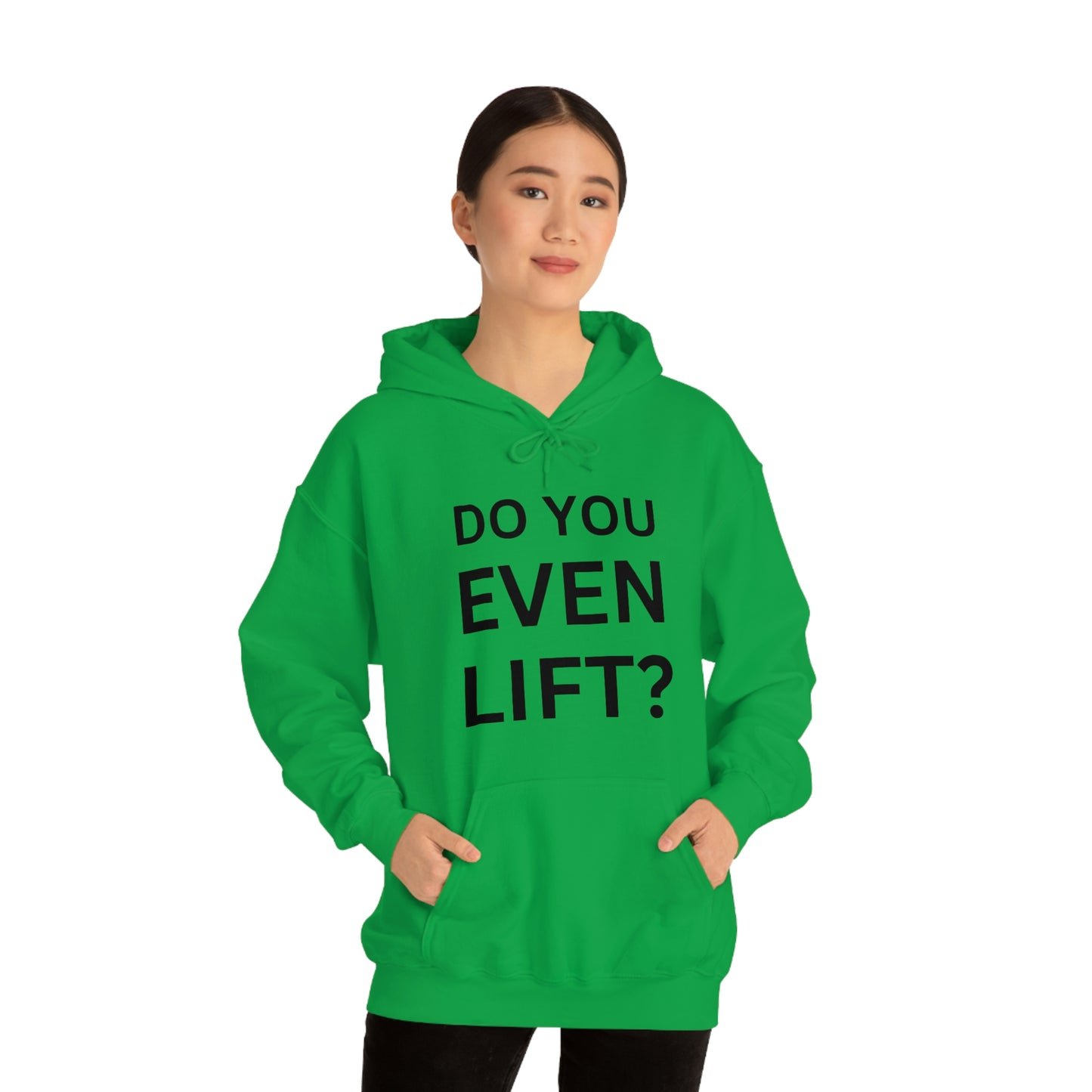Do you lift Sweatshirt